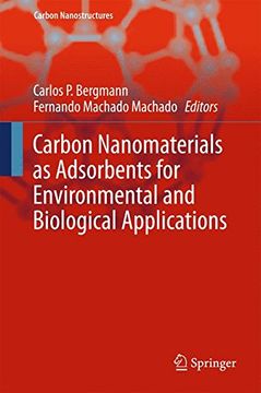 portada Carbon Nanomaterials as Adsorbents for Environmental and Biological Applications (Carbon Nanostructures)
