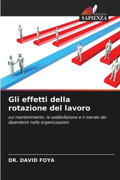 portada Gli effetti della rotazione del lavoro (in Italian)