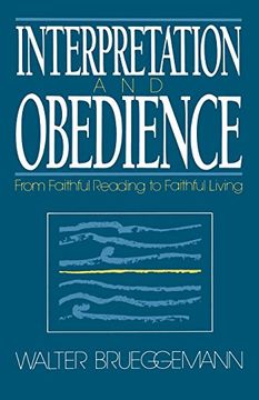 portada Interpretation and Obedience: From Faithful Reading to Faithful Living (in English)