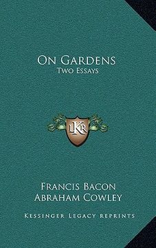 portada on gardens: two essays (en Inglés)