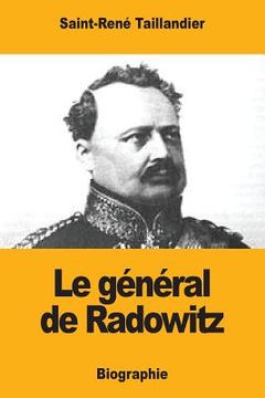 portada Le général de Radowitz (en Francés)