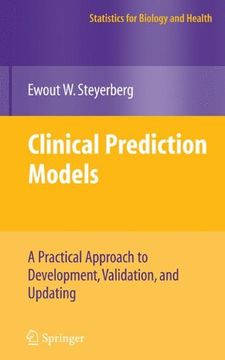 portada Clinical Prediction Models: A Practical Approach to Development, Validation, and Updating (Statistics for Biology and Health) (en Inglés)
