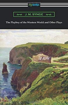portada The Playboy of the Western World and Other Plays (en Inglés)