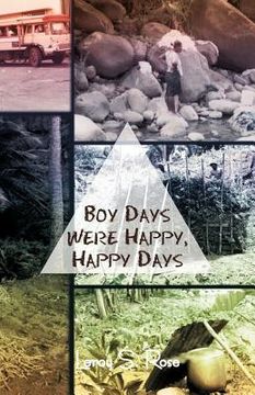 portada boy days were happy, happy days (en Inglés)