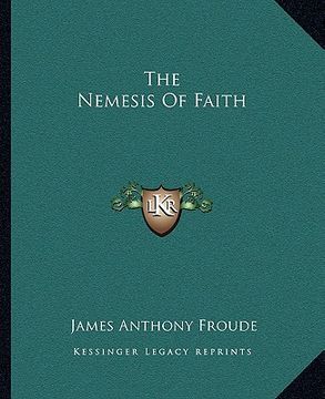 portada the nemesis of faith (in English)