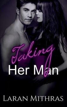 portada Taking Her Man (en Inglés)