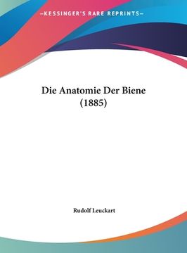 portada Die Anatomie Der Biene (1885) (in German)