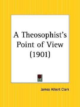 portada a theosophist's point of view (en Inglés)