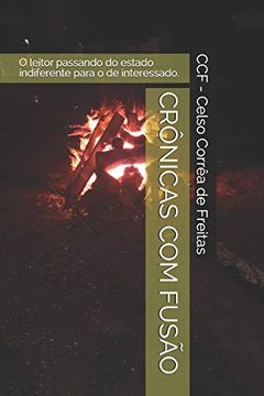 portada Crônicas com Fusão: O Leitor Passando do Estado Passivo Para o Interessado (1) (en Portugués)