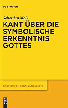 portada Kant Über die Symbolische Erkenntnis Gottes (Kantstudien-Erg Nzungshefte) (in German)