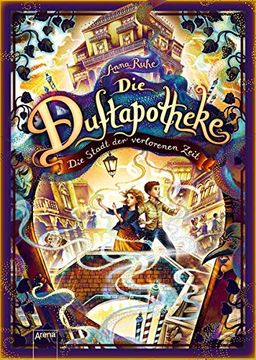 portada Die Duftapotheke (5). Die Stadt der Verlorenen Zeit (en Alemán)