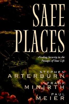 portada safe places: finding security in the passages of your life (en Inglés)