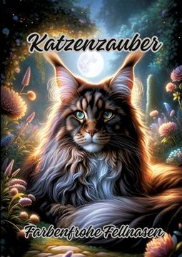 portada Katzenzauber: Farbenfrohe Fellnasen (en Alemán)