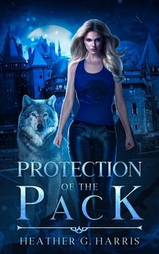 portada Protection of the Pack: An Urban Fantasy Novel 