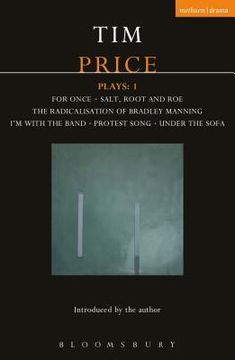 portada Tim Price Plays: 1: For Once; Salt, Root and Roe; The Radicalisation of Bradley Manning; I'm with the Band; Protest Song; Under the Sofa (in English)