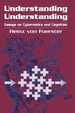 portada understanding: essays on cybernetics and cognition (en Inglés)