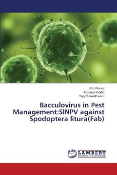 portada Bacculovirus in Pest Management: Slnpv Against Spodoptera Litura(fab)