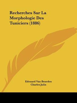 portada Recherches Sur La Morphologie Des Tuniciers (1886) (en Francés)