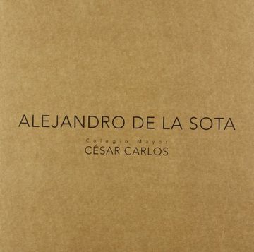 portada Colegio mayor César Carlos ("monografias Alejandro de la sota, 4")