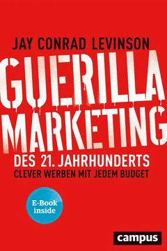portada Guerilla Marketing des 21. Jahrhunderts Clever Werben mit Jedem Budget, Plus E-Book Inside (Epub, Mobi Oder Pdf) (en Alemán)