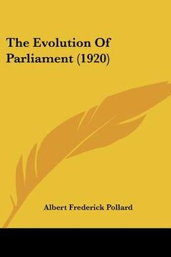portada the evolution of parliament (1920) (en Inglés)