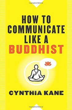 portada How to Communicate Like a Buddhist (en Inglés)