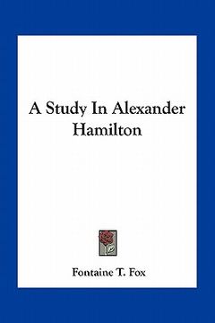 portada a study in alexander hamilton (en Inglés)