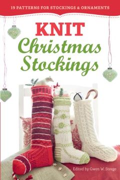 portada Knit Christmas Stockings: 19 Patterns for Stockings & Ornaments (en Inglés)