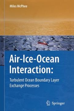 portada air-ice-ocean interaction: turbulent ocean boundary layer exchange processes (en Inglés)