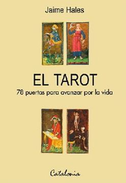 portada El Tarot 78 Puertas Para Avanzar por la Vida (in Spanish)