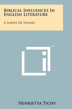 portada biblical influences in english literature: a survey of studies (en Inglés)