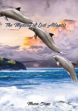 portada The Mystery of Lost Atlantis (en Inglés)