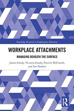 portada Workplace Attachments (Routledge Research in Employment Relations) (en Inglés)