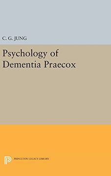 portada Psychology of Dementia Praecox (Princeton Legacy Library) (in English)
