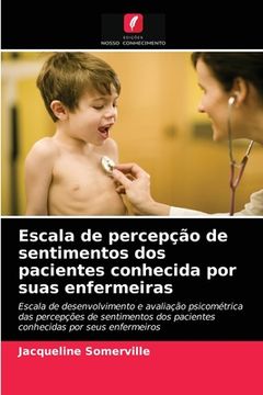 portada Escala de Percepção de Sentimentos dos Pacientes Conhecida por Suas Enfermeiras (en Portugués)