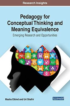 portada Pedagogy for Conceptual Thinking and Meaning Equivalence: Emerging Research and Opportunities (Advances in Eduacational Technologies and Instructional Design) (en Inglés)