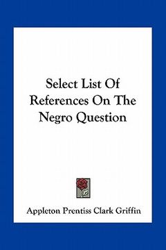portada select list of references on the negro question (en Inglés)