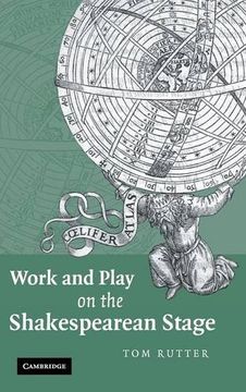 portada Work and Play on the Shakespearean Stage 