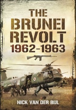 portada The Brunei Revolt, 1962-1963