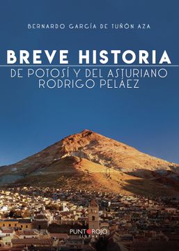 portada Breve Historia de Potosi y del Asturiano Rodrigo Pelaez