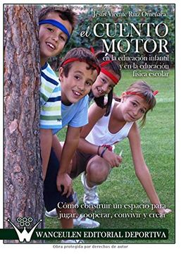 portada El Cuento Motor en la Educación Infantil y en la Educación Física Escolar (in Spanish)