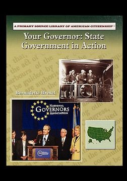 portada your governor: state governement in action (en Inglés)