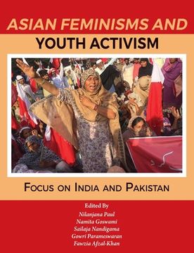 portada Asian Feminisms and Youth Activism: Focus on India and Pakistan (en Inglés)