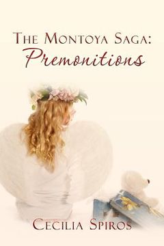 portada the montoya saga: premonitions: book 2 (en Inglés)