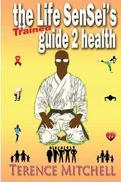 portada The Life Sensei's Guide 2 Health (en Inglés)