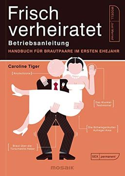 portada Frisch Verheiratet? Betriebsanleitung: Handbuch für Brautpaare im Ersten Ehejahr (en Alemán)