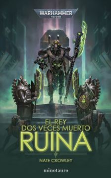 portada El rey dos Veces Muerto 1 Ruina (in Spanish)