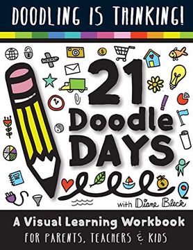portada 21 Doodle Days: A Visual Learning Workbook for Teachers, Parents & Kids (en Inglés)