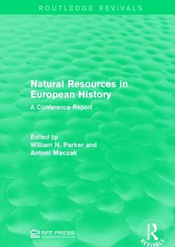 portada Natural Resources in European History: A Conference Report (en Inglés)