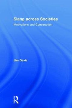 portada Slang Across Societies: Motivations and Construction (en Inglés)